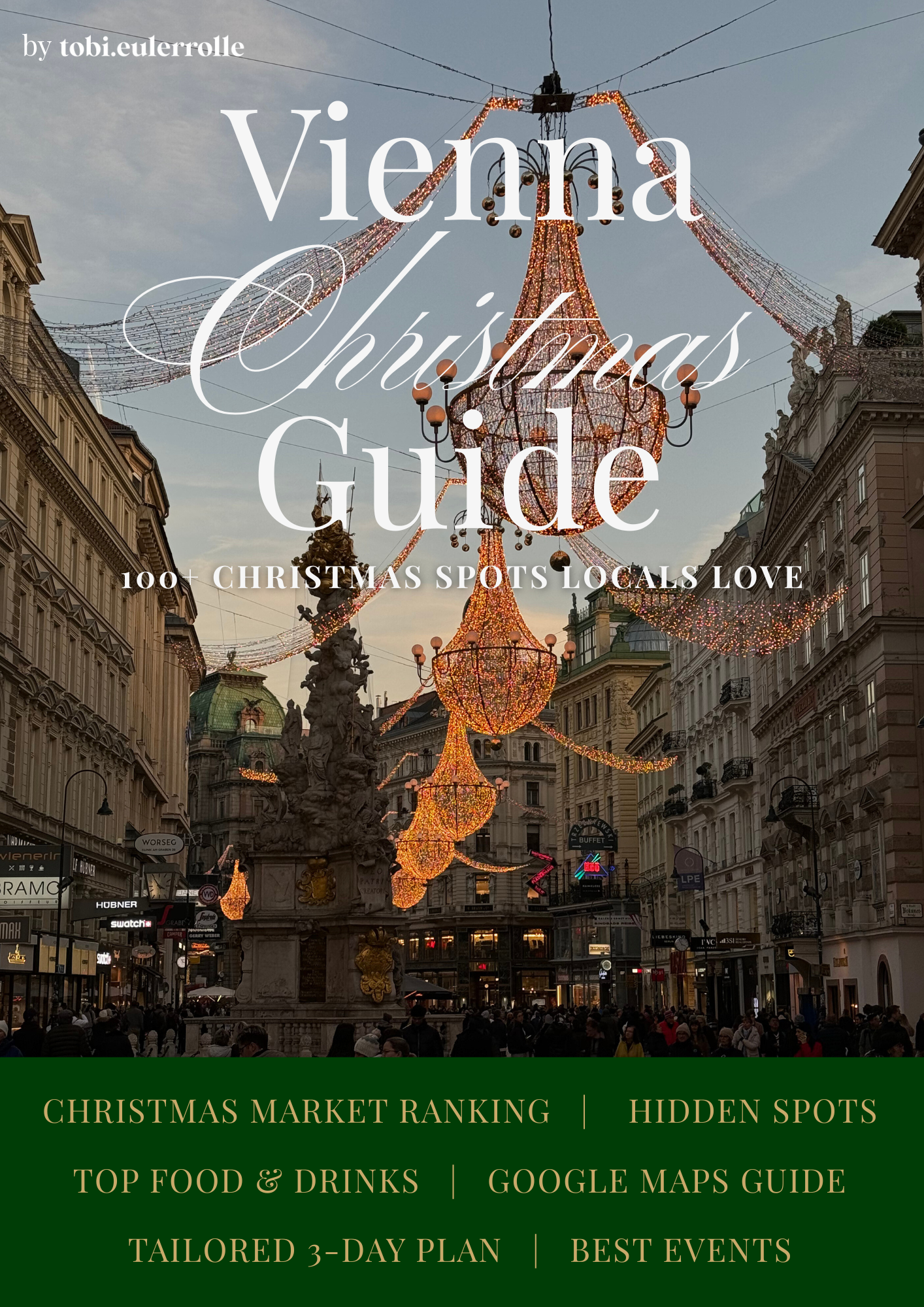 2025 Vienna Christmas Guide 🎄 by @tobi.eulerrolle